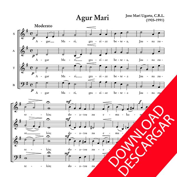 Agur Maria - José Mari Ugarte, C.R.L - Partitura para Coro