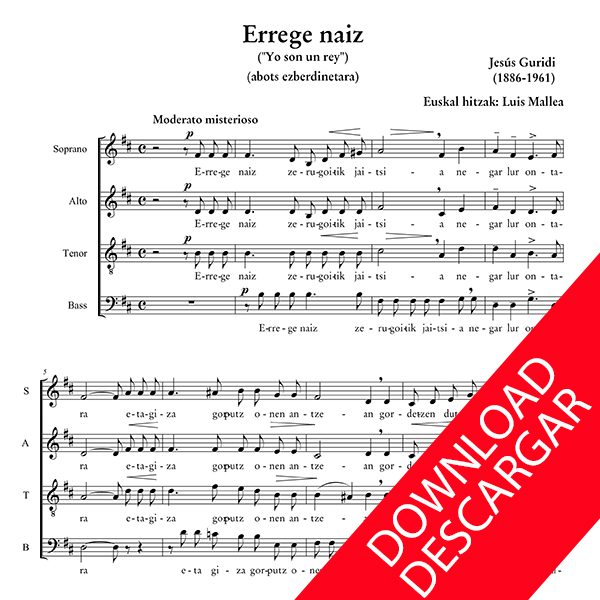 Errege naiz - Jesus Guridi - Luis Mallea - Partitura para Coro