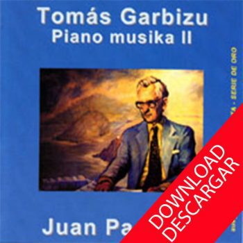 Tomás Garbizu - Piano Musika 2 - Juan Padrosa