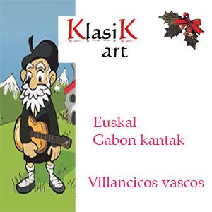 Gabon kantak - Villancicos vascos - Partituras -Grabaciones