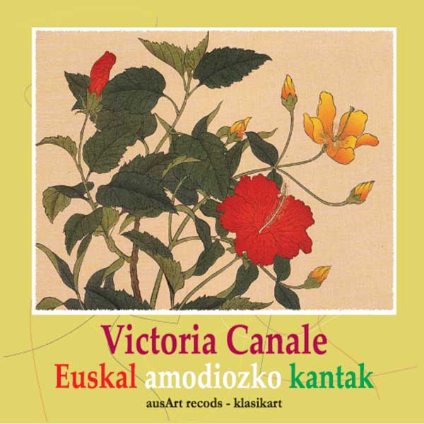 Victoria Canale - Euskal Amodiozko kantak