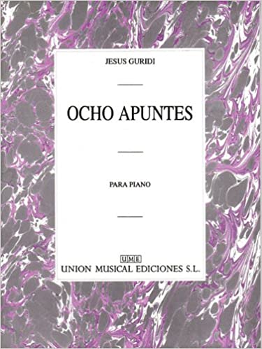 Guridi Ocho Apuntes Piano