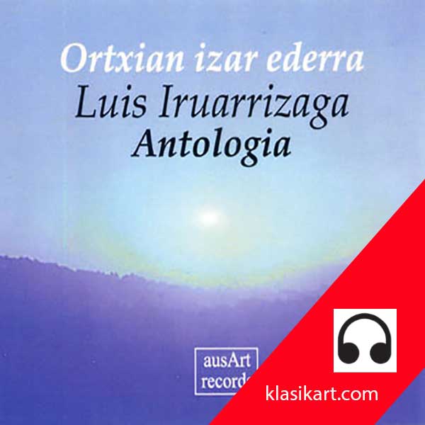 Luis Iruarrizaga - Antología